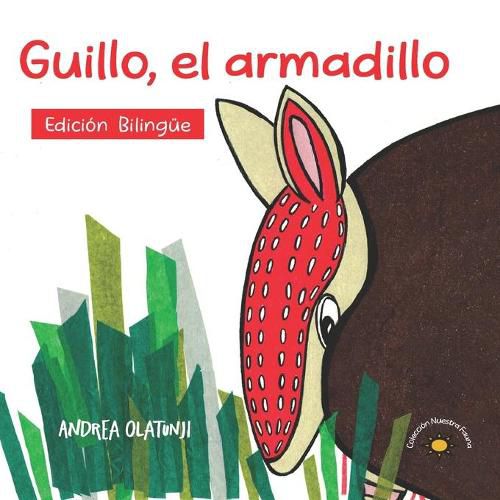 Cover image for Guillo, el armadillo: A book that inspires children to find their unique talents.