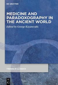 Cover image for Medicine and Paradoxography in the Ancient World