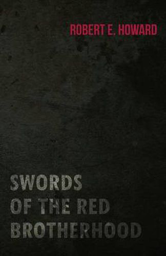 Cover image for Swords of the Red Brotherhood