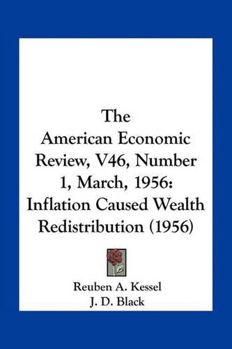 The American Economic Review, V46, Number 1, March, 1956: Inflation Caused Wealth Redistribution (1956)