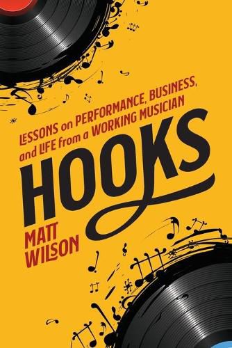 Cover image for Hooks: Lessons on Performance, Business, and Life from a Working Musician