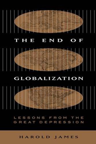 The End of Globalization: Lessons from the Great Depression