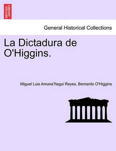 Cover image for La Dictadura de O'Higgins.