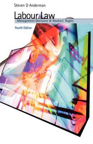 Cover image for Labour Law: Management Decisions and Workers' Rights