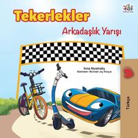 Cover image for The Wheels -The Friendship Race (Turkish Edition)