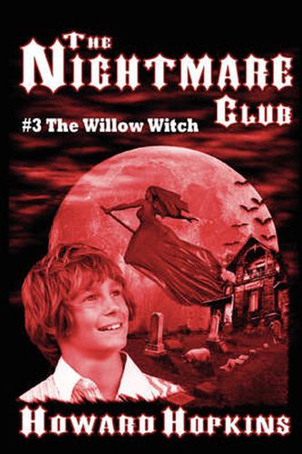 Cover image for The Nightmare Club #3: The Willow Witch