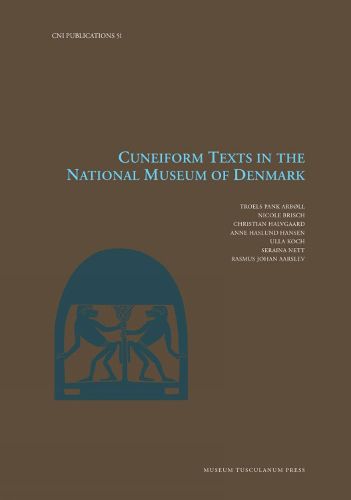 Cover image for Cuneiform Texts in the National Museum of Denmark: Volume 51