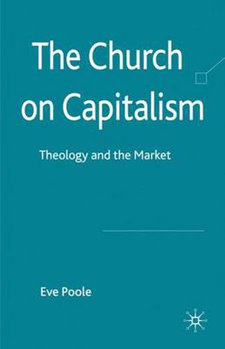 Cover image for The Church on Capitalism: Theology and the Market