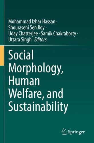 Cover image for Social Morphology, Human Welfare, and Sustainability