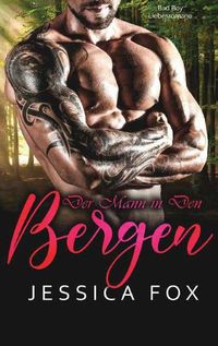 Cover image for Der Mann in den Bergen: Ein Weihnachtliche Liebesromane