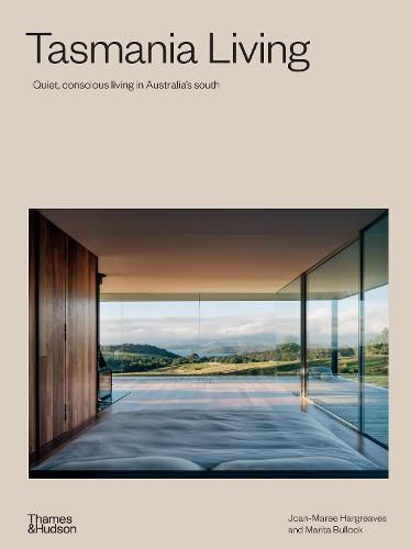 Cover image for Tasmania Living: Quiet, Conscious Living in Australia's South