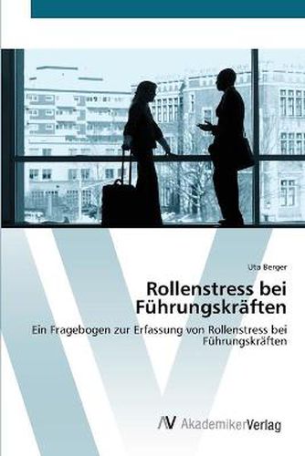 Rollenstress bei Fuhrungskraften