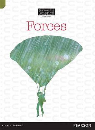 Discovering Science - Physics: Forces (Reading Level 28/F&P Level S)