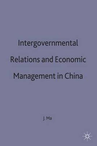 Cover image for Intergovernmental Relations and Economic Management in China