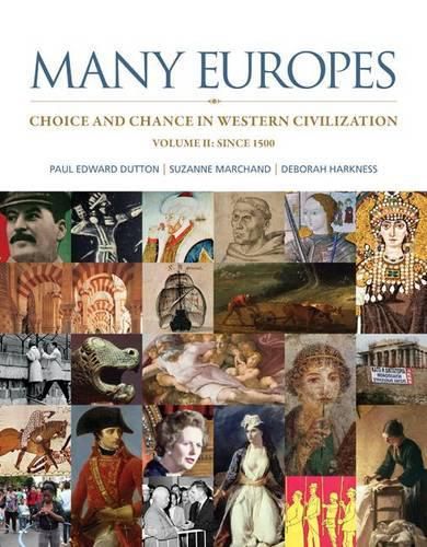 Cover image for Many Europes, Volume 2 with Connect Plus Access Code: Choice and Change in Western Civilization