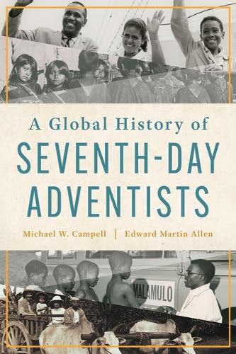 Cover image for A Global History of Seventh-Day Adventists
