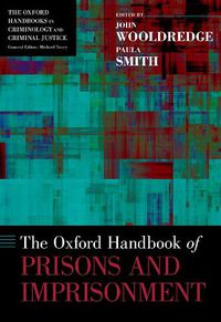 Cover image for The Oxford Handbook of Prisons and Imprisonment