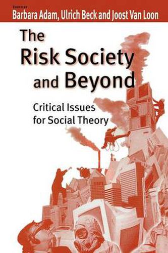 Cover image for The Risk Society and Beyond: Critical Issues for Social Theory