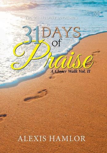 Cover image for 31 Days of Praise: A Closer Walk Vol. Ii