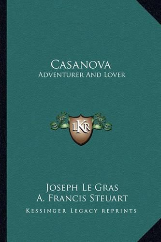 Casanova: Adventurer and Lover