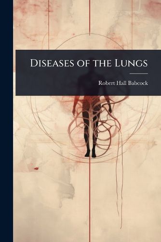 Cover image for Diseases of the Lungs