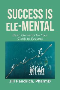 Cover image for Success is Ele-MENTAL