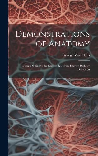 Demonstrations of Anatomy