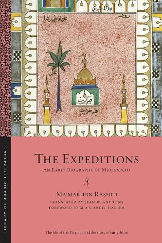 Cover image for The Expeditions: An Early Biography of Muhammad