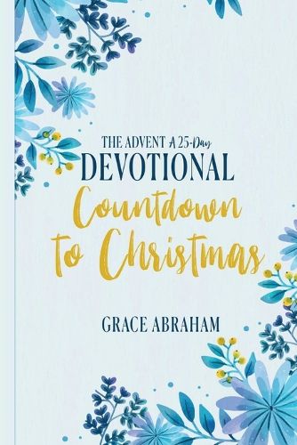 Cover image for The Advent A 25 Day Devotional Countdown to Christmas