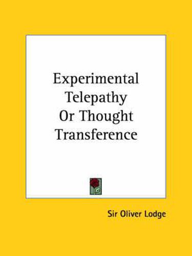 Cover image for Experimental Telepathy or Thought Transference