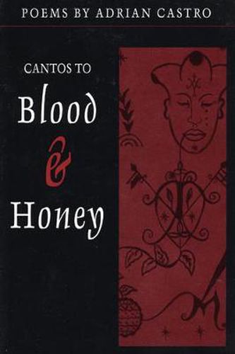 Cover image for Cantos to Blood & Honey