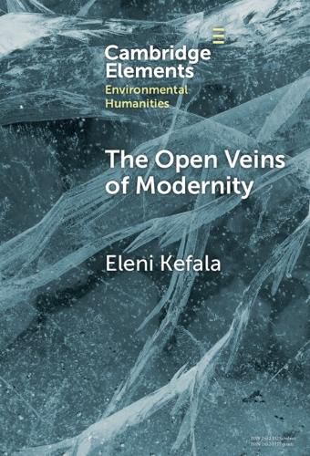 Cover image for The Open Veins of Modernity