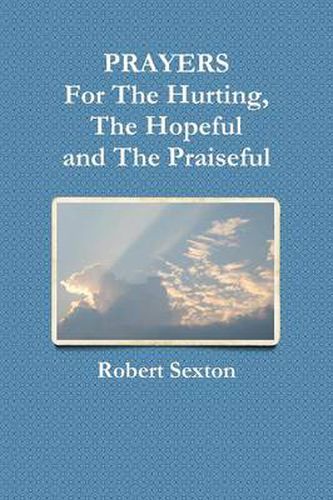 Cover image for PRAYERS For The Hurting, The Hopeful and The Praiseful