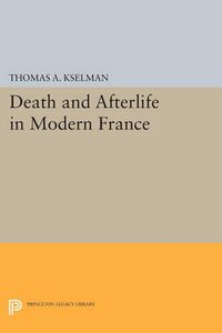 Cover image for Death and Afterlife in Modern France