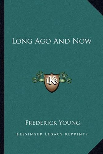 Cover image for Long Ago and Now