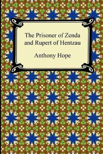 Cover image for The Prisoner of Zenda and Rupert of Hentzau