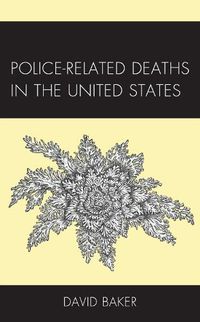 Cover image for Police-Related Deaths in the United States