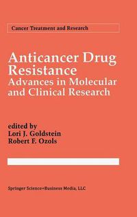 Cover image for Anticancer Drug Resistance: Advances in Molecular and Clinical Research