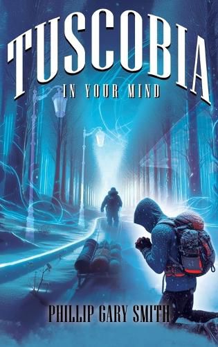 Cover image for Tuscobia In Your Mind
