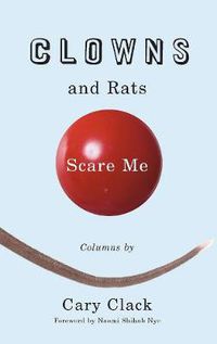 Cover image for Clowns and Rats Scare Me