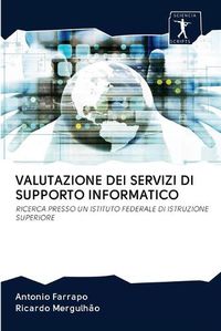 Cover image for Valutazione Dei Servizi Di Supporto Informatico