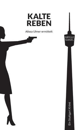 Cover image for Kalte Reben: Alissa Ulmer ermittelt