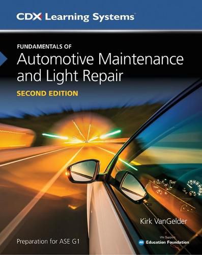 Fundamentals Of Automotive Maintenance And Light Repair