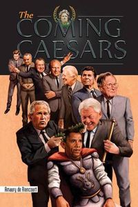 Cover image for The Coming Caesars