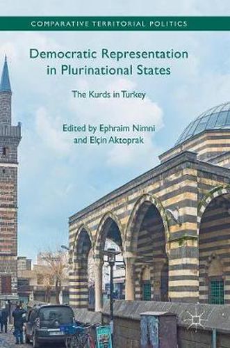 Cover image for Democratic Representation in Plurinational States: The Kurds in Turkey