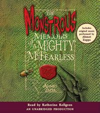 Cover image for The Monstrous Memoirs of a Mighty McFearless