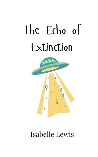 Cover image for The Echo of Extinction