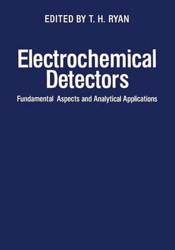Cover image for Electrochemical Detectors: Fundamental Aspects and Analytical Applications