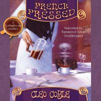 Cover image for French Pressed