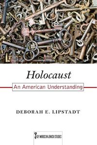 Cover image for Holocaust: An American Understanding